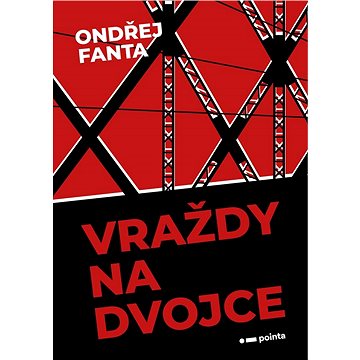 

Vraždy na Dvojce