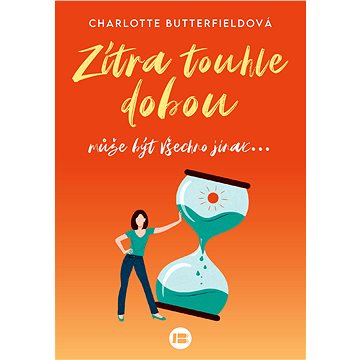 

Zítra touhle dobou