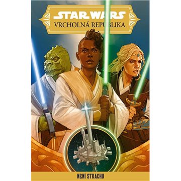 

Star Wars – Vrcholná Republika – Není strachu