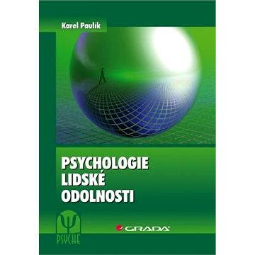 

Psychologie lidské odolnosti
