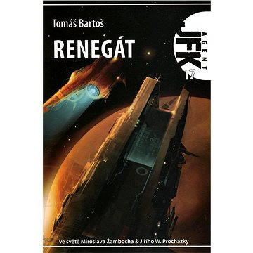 

JFK 017 Renegát