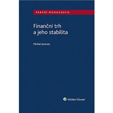 

Finanční trh a jeho stabilita