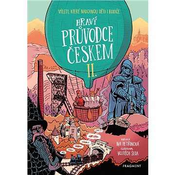 

Hravý průvodce Českem II.
