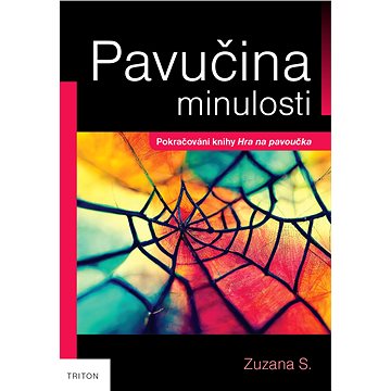 

Pavučina minulosti