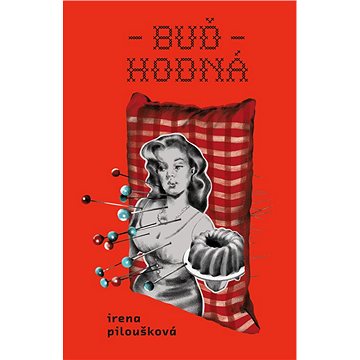 

Buď hodná