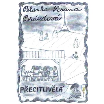 

Přecitlivělá