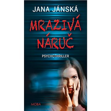 

Mrazivá náruč