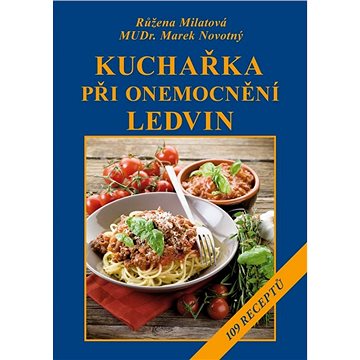 

Kuchařka při onemocnění ledvin