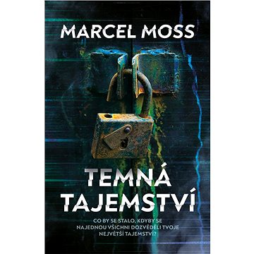 

Temná tajemství
