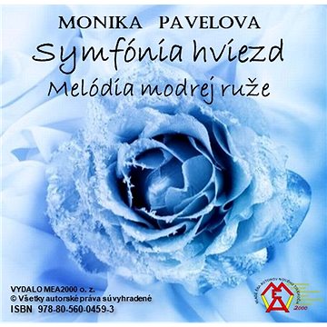 

Symfónia hviezd – melódia modrej ruže