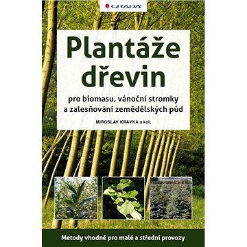

Plantáže dřevin pro biomasu, vánoční stromky a zalesňování zemědělských půd