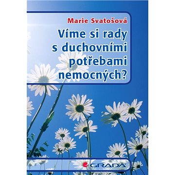 

Víme si rady s duchovními potřebami nemocných