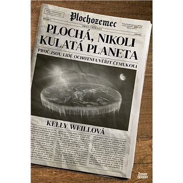 

Plochá, nikoli kulatá planeta
