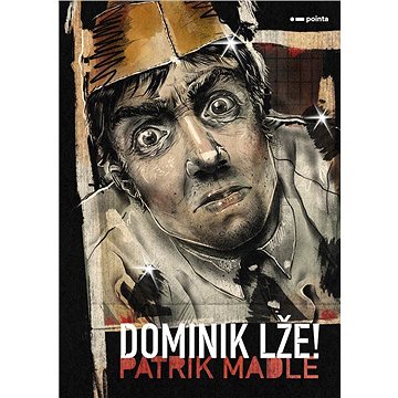 

Dominik lže!