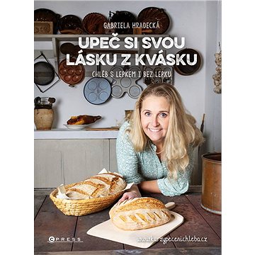 

Upeč si svou lásku z kvásku