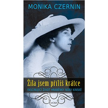 

Žila jsem příliš krátce