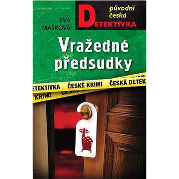 

Vražedné předsudky