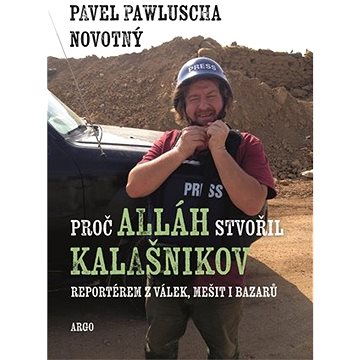

Proč Alláh stvořil kalašnikov