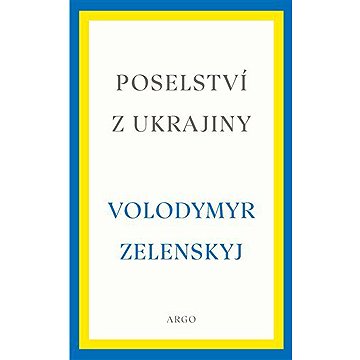 

Poselství z Ukrajiny