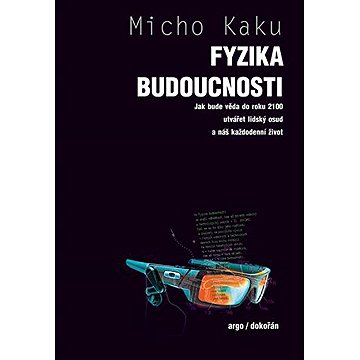 

Fyzika budoucnosti