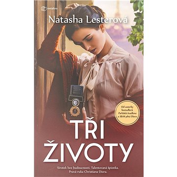 

Tři životy