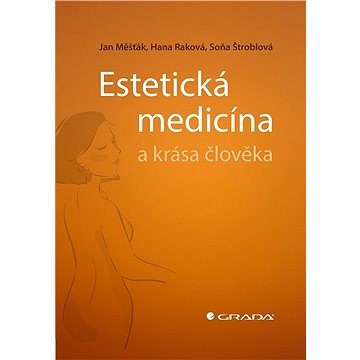 

Estetická medicína a krása člověka