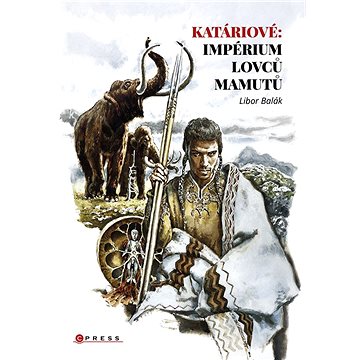 

Katáriové: impérium lovců mamutů