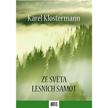 

Ze světa lesních samot