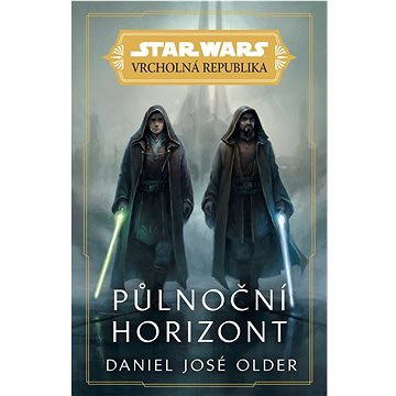 

Star Wars - Vrcholná Republika - Půlnoční horizont