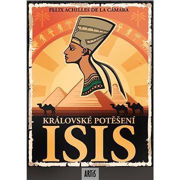 

Královské potěšení Isis
