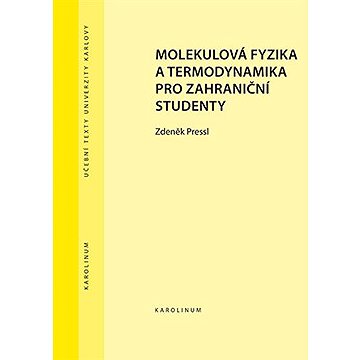 

Molekulová fyzika a termodynamika pro zahraniční studenty