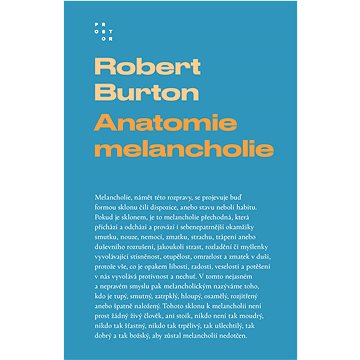 

Anatomie melancholie
