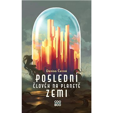 

Poslední člověk na planetě Zemi