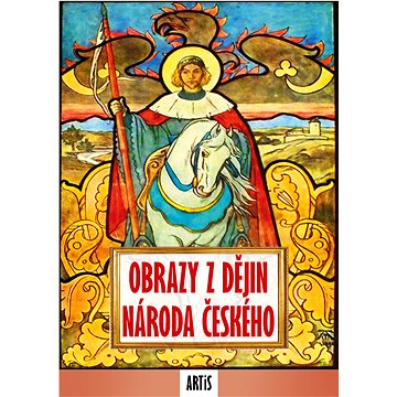 

Obrazy z dějin národa českého