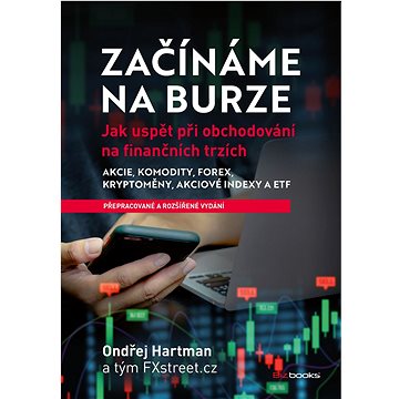 

Začínáme na burze - přepracované a rozšířené vydání