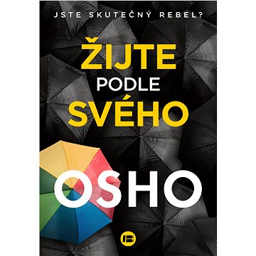 

Žijte podle svého