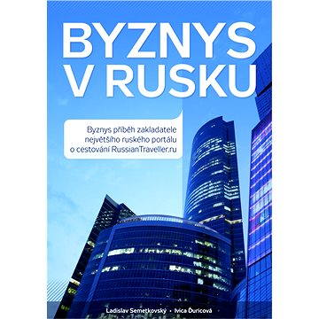 

Byznys v Rusku