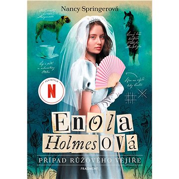 

Enola Holmesová - Případ růžového vějíře