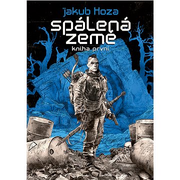 

Spálená země: kniha první