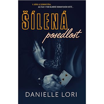 

Šílená posedlost