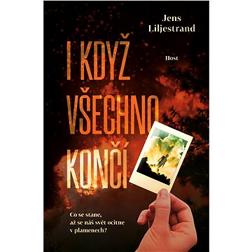 

I když všechno končí
