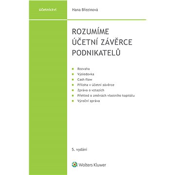 

Rozumíme účetní závěrce podnikatelů, 5. vydání