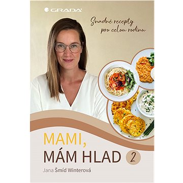 

Mami, mám hlad 2