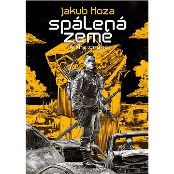 

Spálená země: kniha druhá