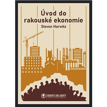 

Úvod do rakouské ekonomie