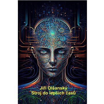 

Stroj do lepších časů