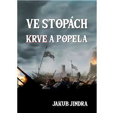 

Ve stopách krve a popela