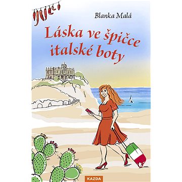

Láska ve špičce italské boty