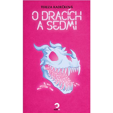 

O dracích a Sedmi