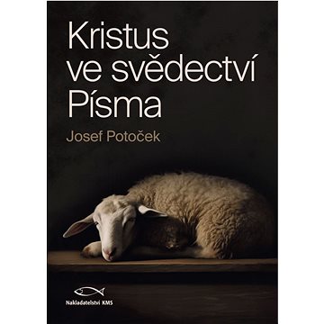 

Kristus ve svědectví Písma